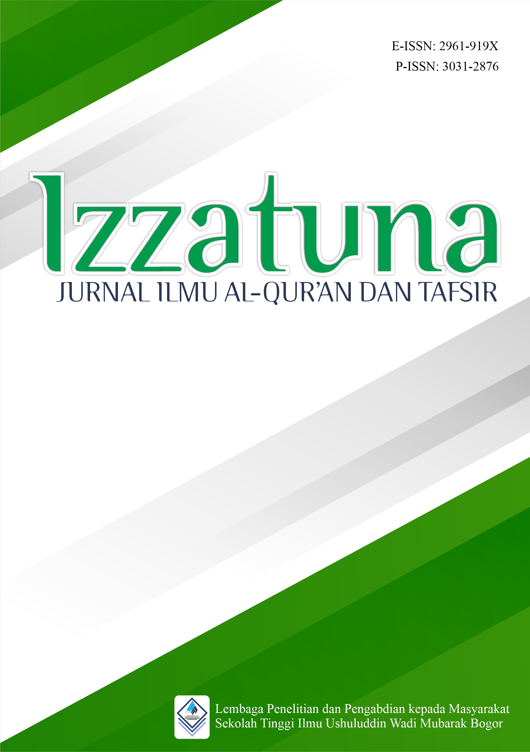 View Vol. 6 No. 1 (2025): Izzatuna: Jurnal Ilmu Al-Qur'an dan Tafsir
